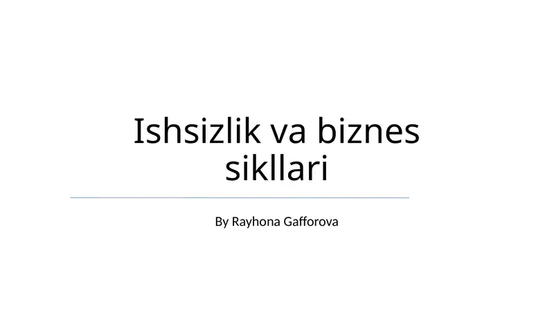 Ishsizlik va biznes sikllari