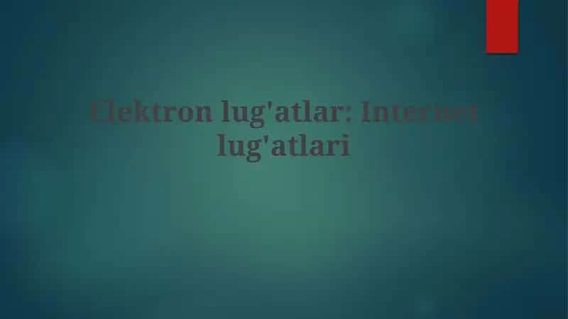 Elektronlug'atlar: Internetlug'atlari