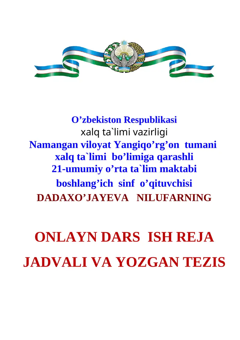 ONLAYN DARS ISH REJA JADVALI VA YOZGAN TEZIS