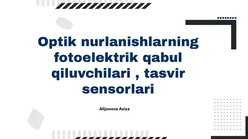 Optik nurlanishlar va fotoelektrik qabul qiluvchilari