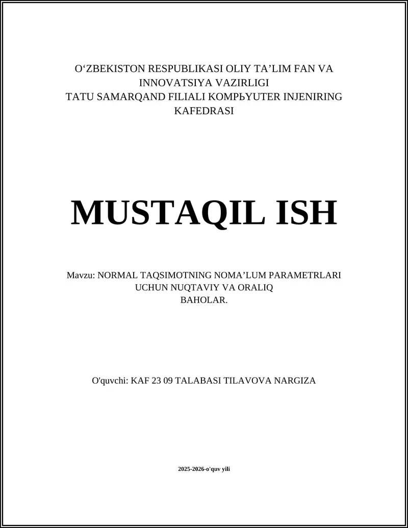 NORMAL TAQSIMOTNING NOMA'LUM PARAMETRLARI UCHUN NUQTAVIY VA ORALIQ BAHOLAR