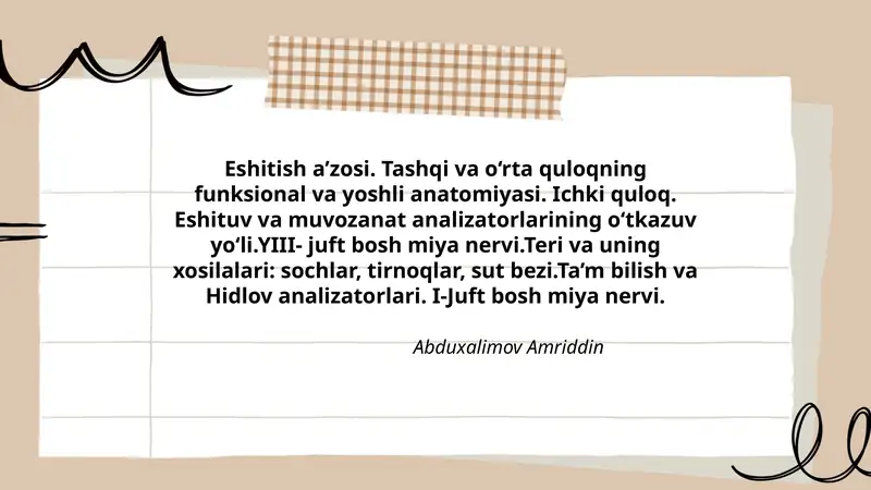 Tashqi va o‘rta quloqning funksional va yoshli anatomiyasi
