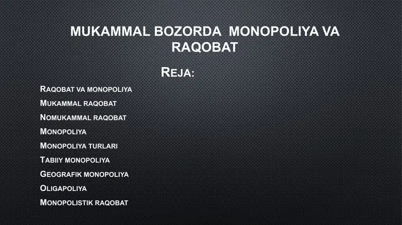 Mukammal bozorda monopoliya va raqobat