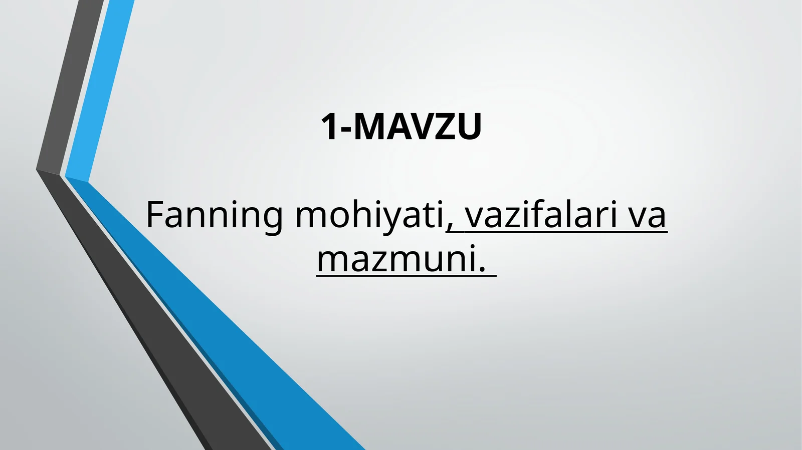 Mavzu: Menejment fanining mohiyati, vazifalari va mazmuni