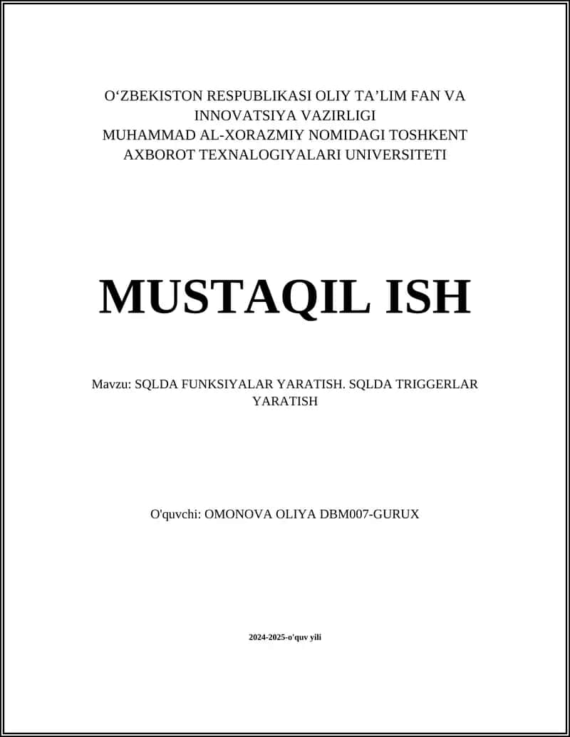 SQLDA FUNKSIYALAR YARATISH. SQLDA TRIGGERLAR YARATISH