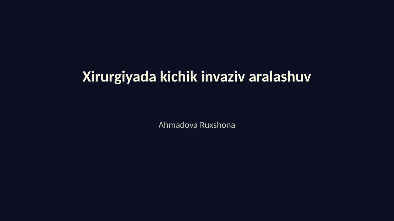 Xirurgiyada kichik invaziv aralashuv
