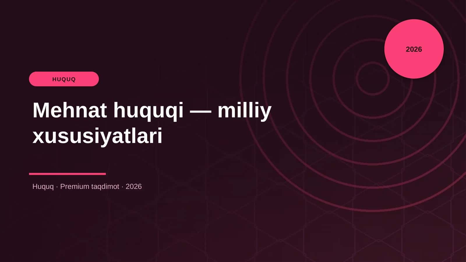 Mehnat huquqi — milliy xususiyatlari