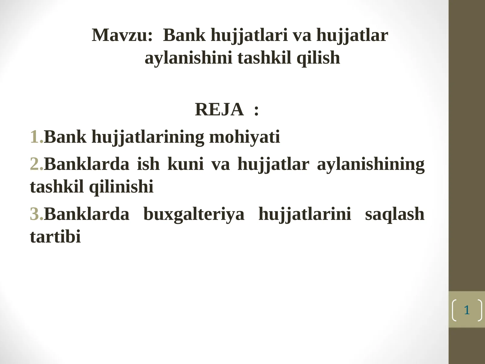 Bank hujjatlari va hujjatlar aylanishini tashkil qilish