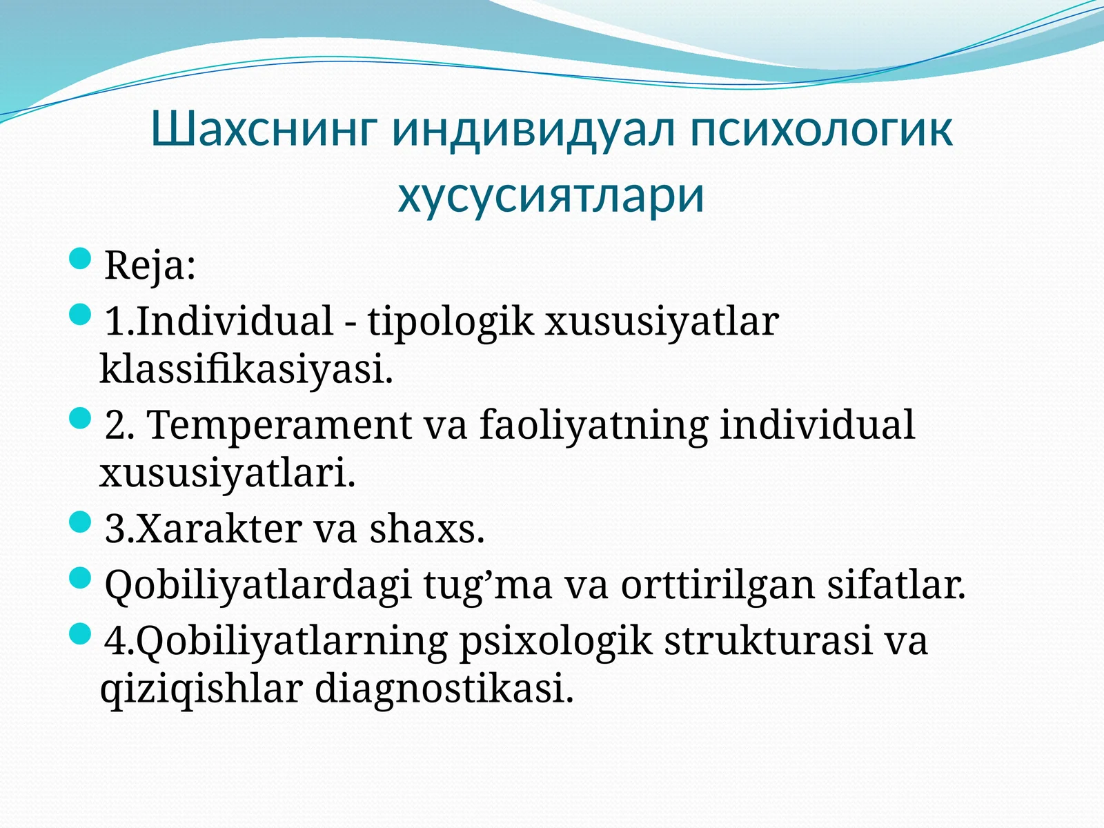 Шахснинг индивидуал психологик хусусиятлари