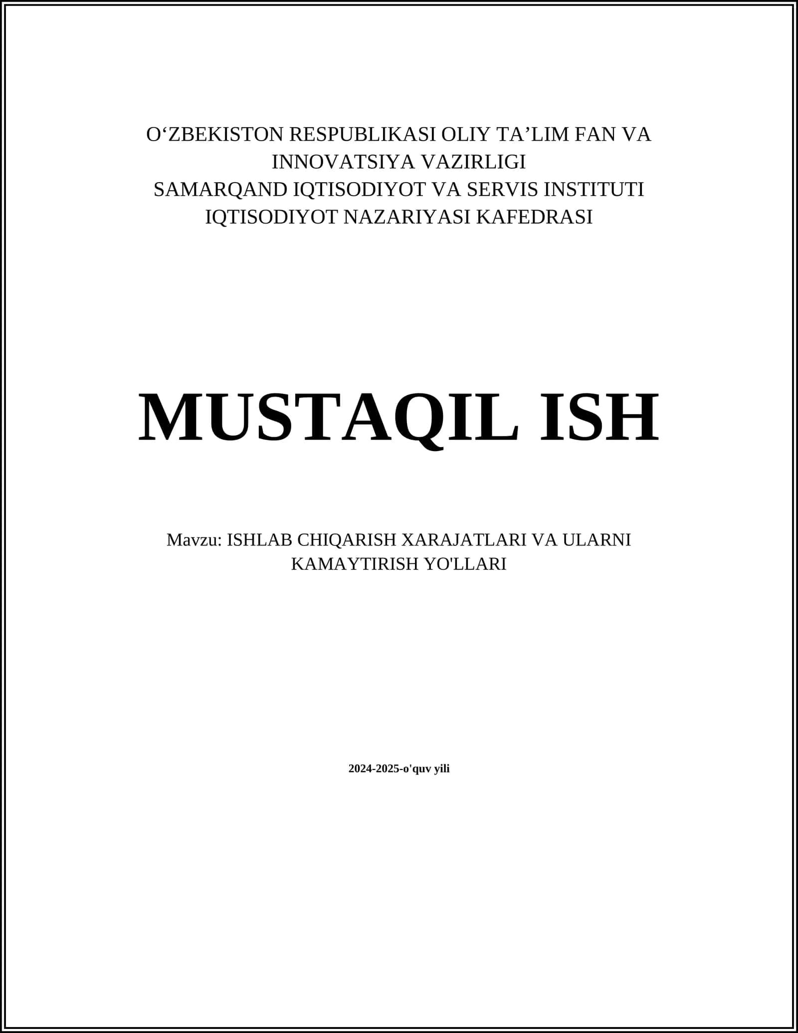 ISHLAB CHIQARISH XARAJATLARI VA ULARNI KAMAYTIRISH YO'LLARI