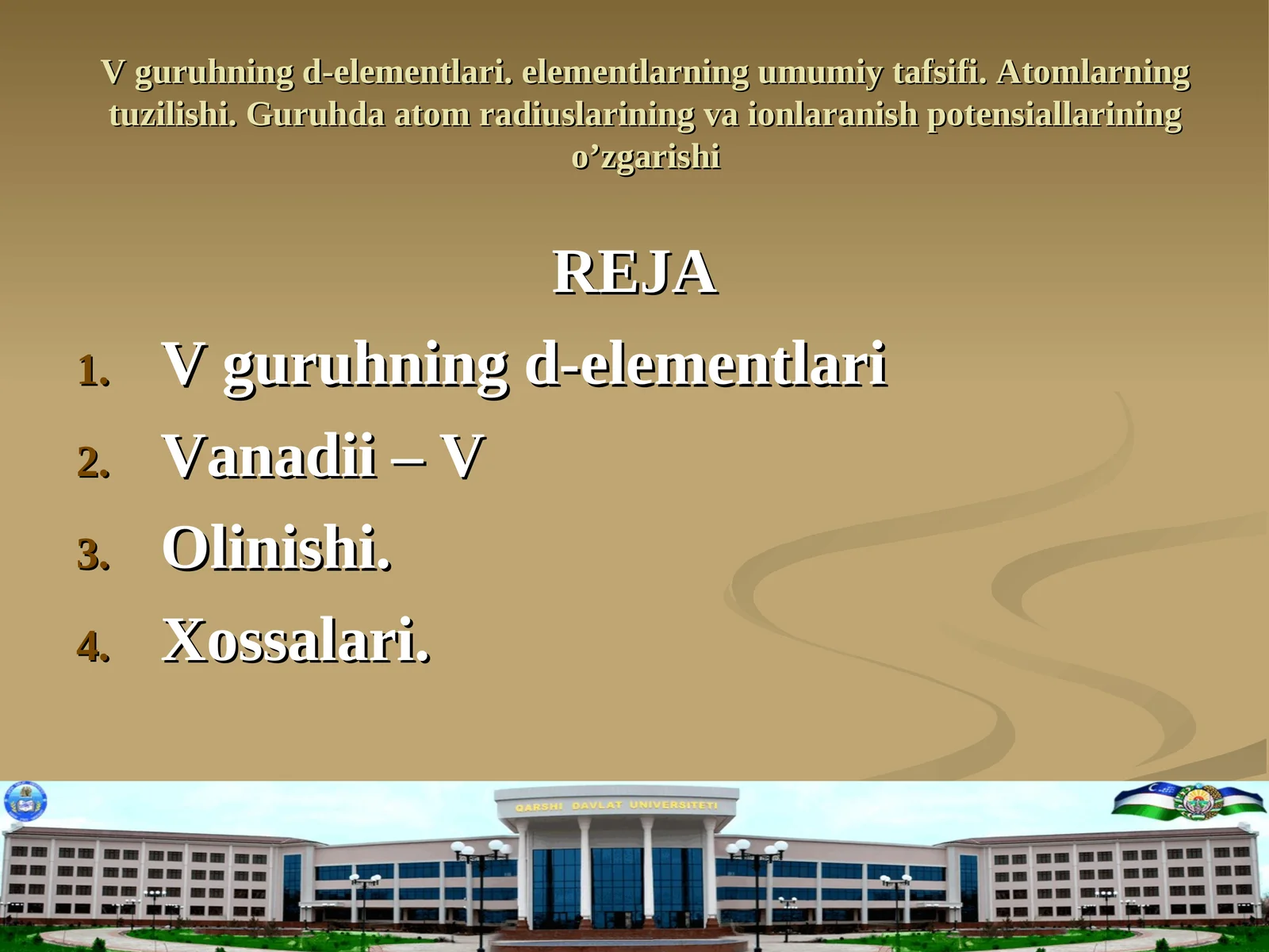 V guruhning d-elementlari. elementlarning umumiy tafsifi. Atomlarning tuzilishi.