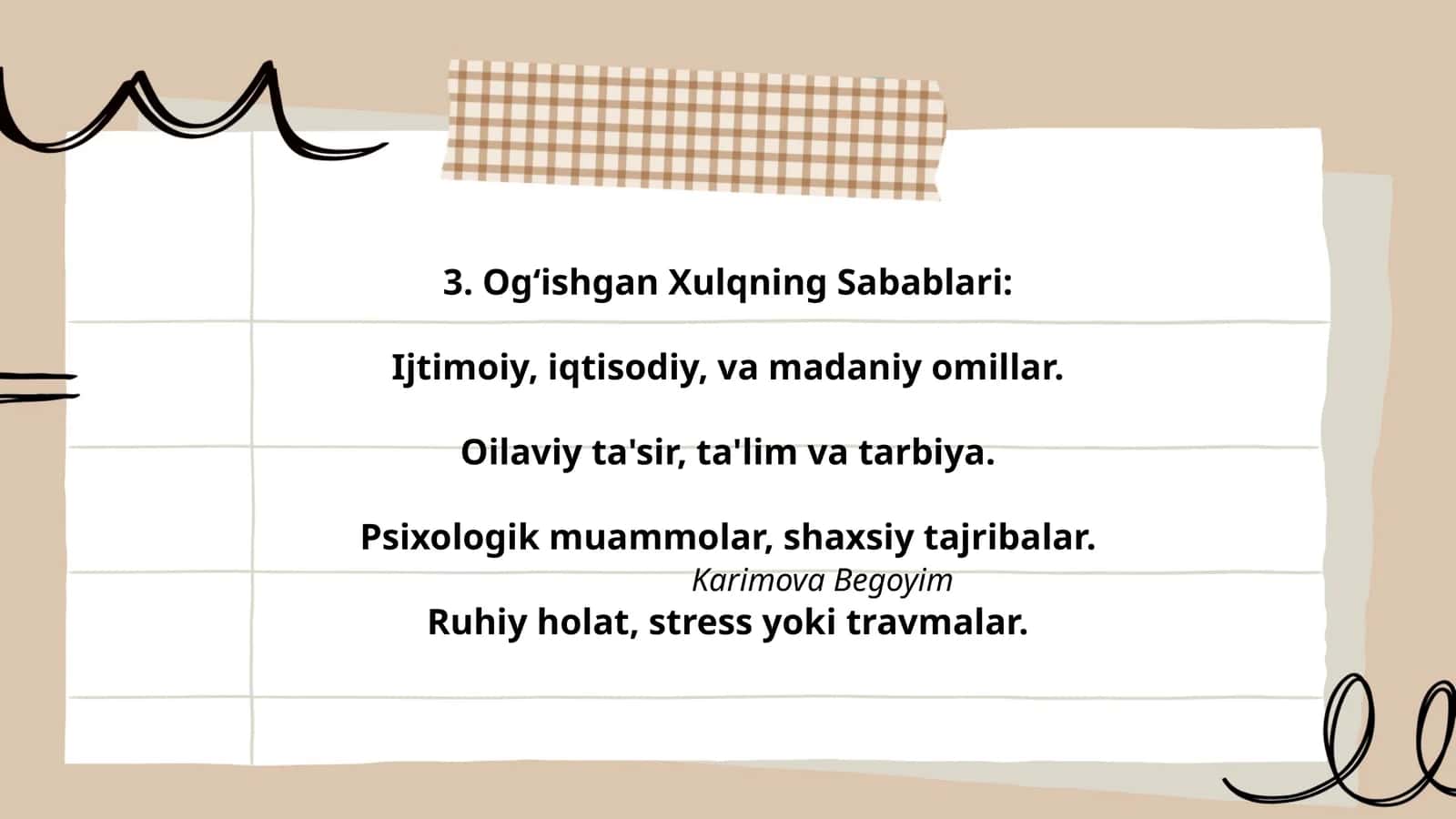 Og‘ishgan Xulqning Sabablari