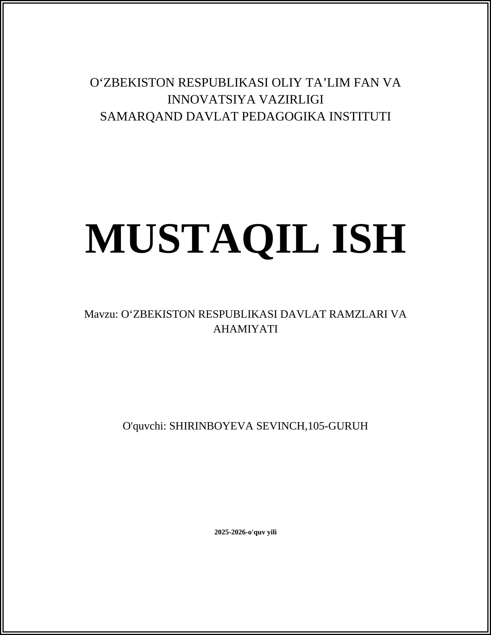 O‘ZBEKISTON RESPUBLIKASI DAVLAT RAMZLARI VA AHAMIYATI