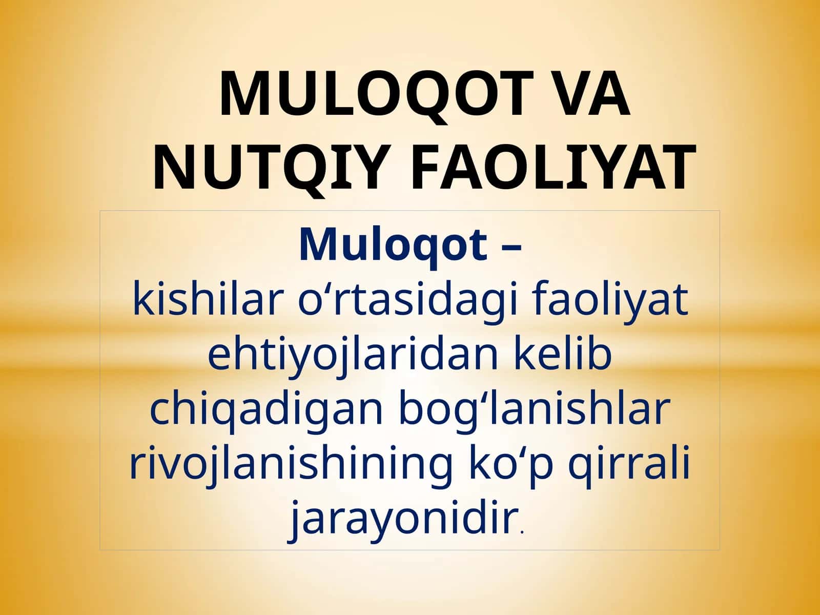 MULOQOT VA NUTQIY FAOLIYAT