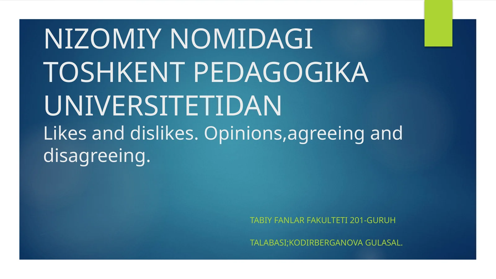 Likes and dislikes.Opinions,agreeingand disagreeing