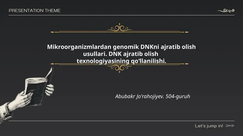 Mikroorganizmlardan genomik DNKni ajratib olish usullari