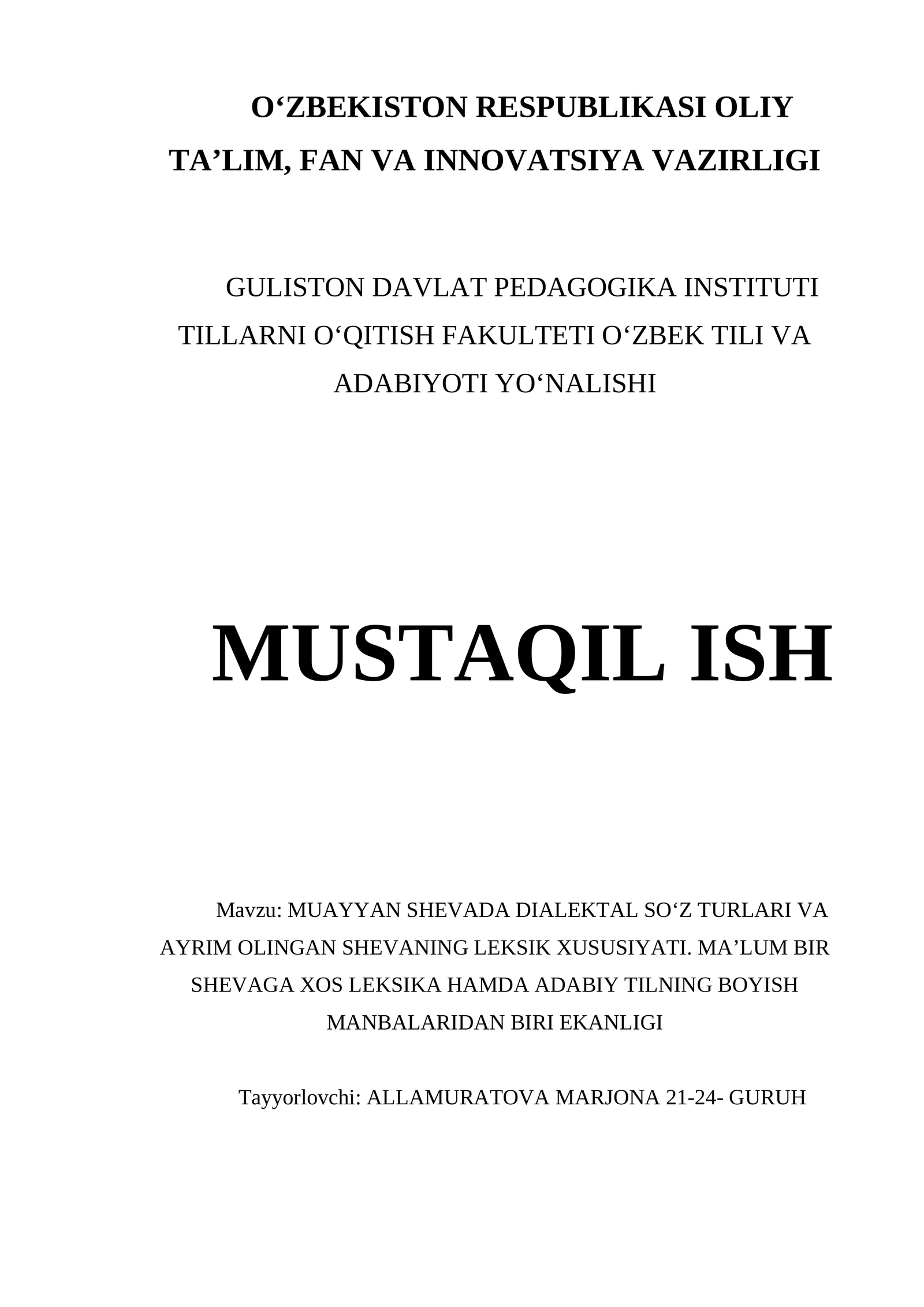 MUAYYAN SHEVADA DIALEKTAL SOʻZ TURLARI VA AYRIM OLINGAN SHEVANING LEKSIK XUSUSIYATI