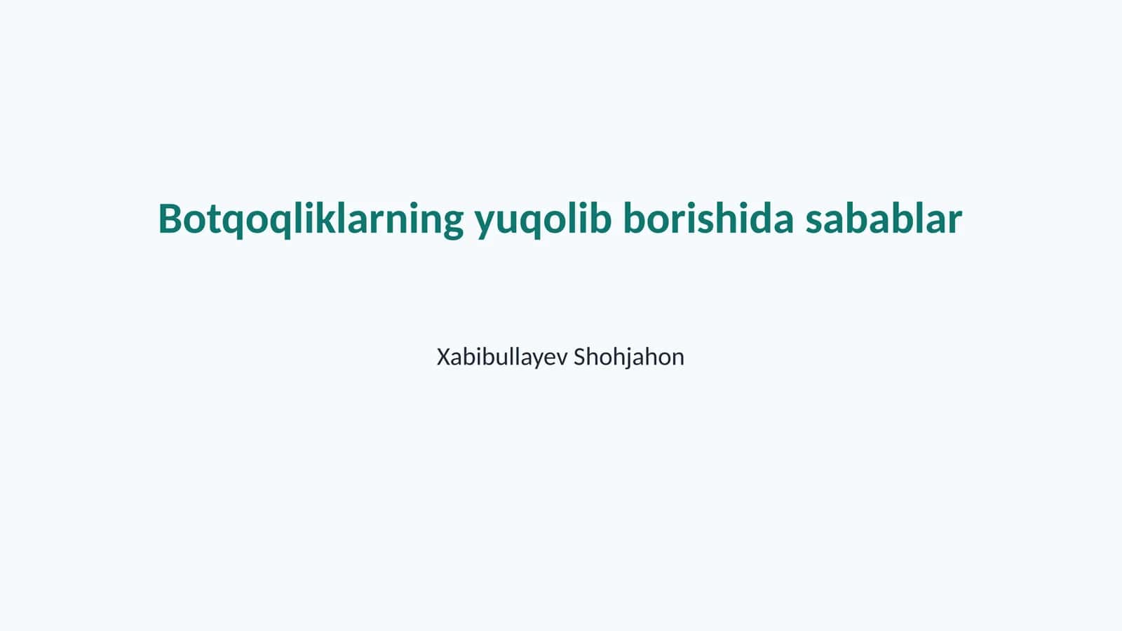 Botqoqliklarning yuqolib borishida sabablar