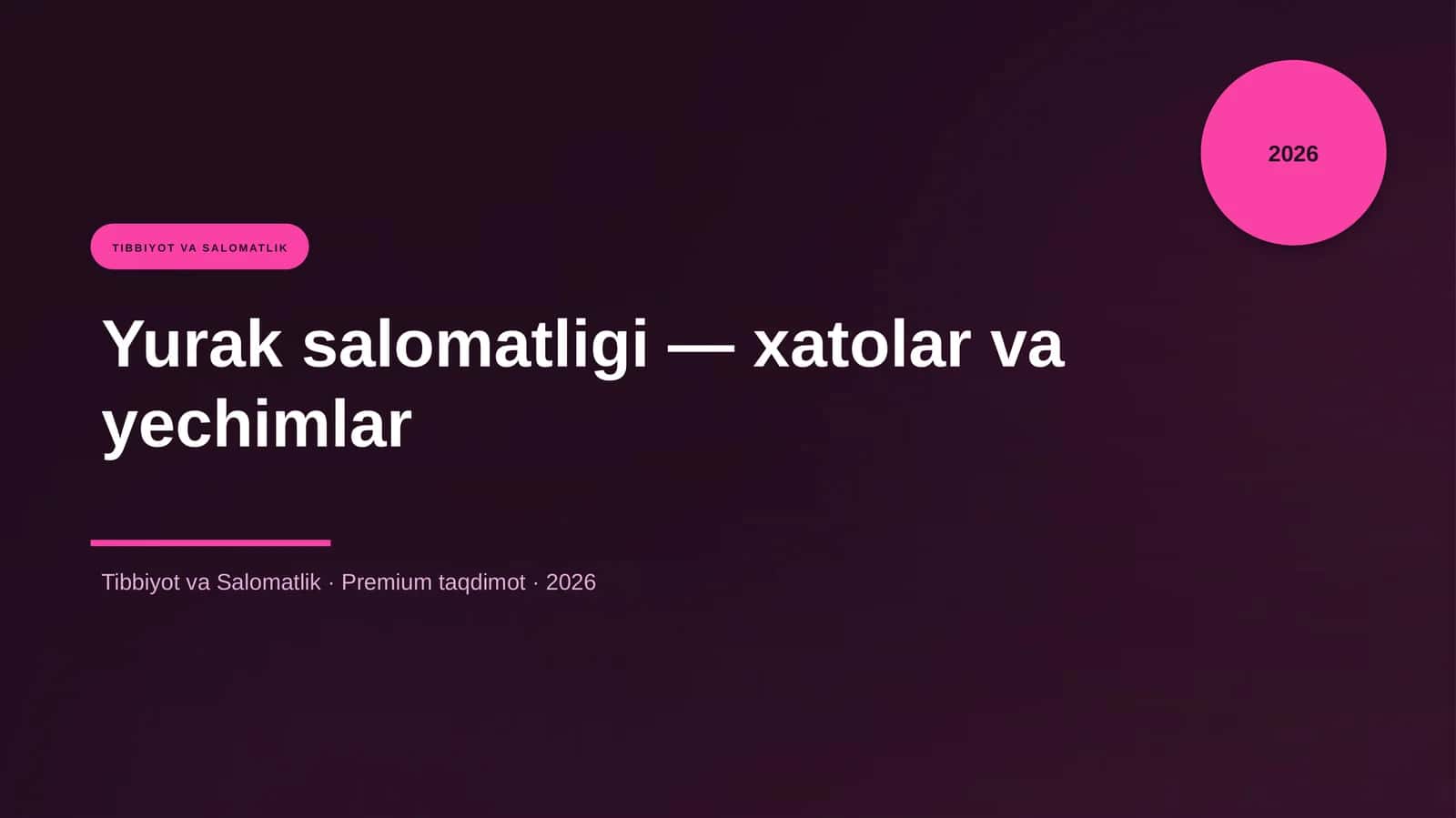 Yurak salomatligi — xatolar va yechimlar