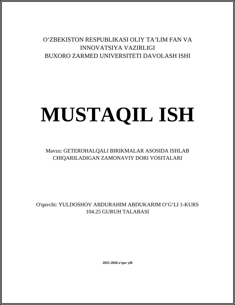 GETEROHALQALI BIRIKMALAR ASOSIDA ISHLAB CHIQARILADIGAN ZAMONAVIY DORI VOSITALARI