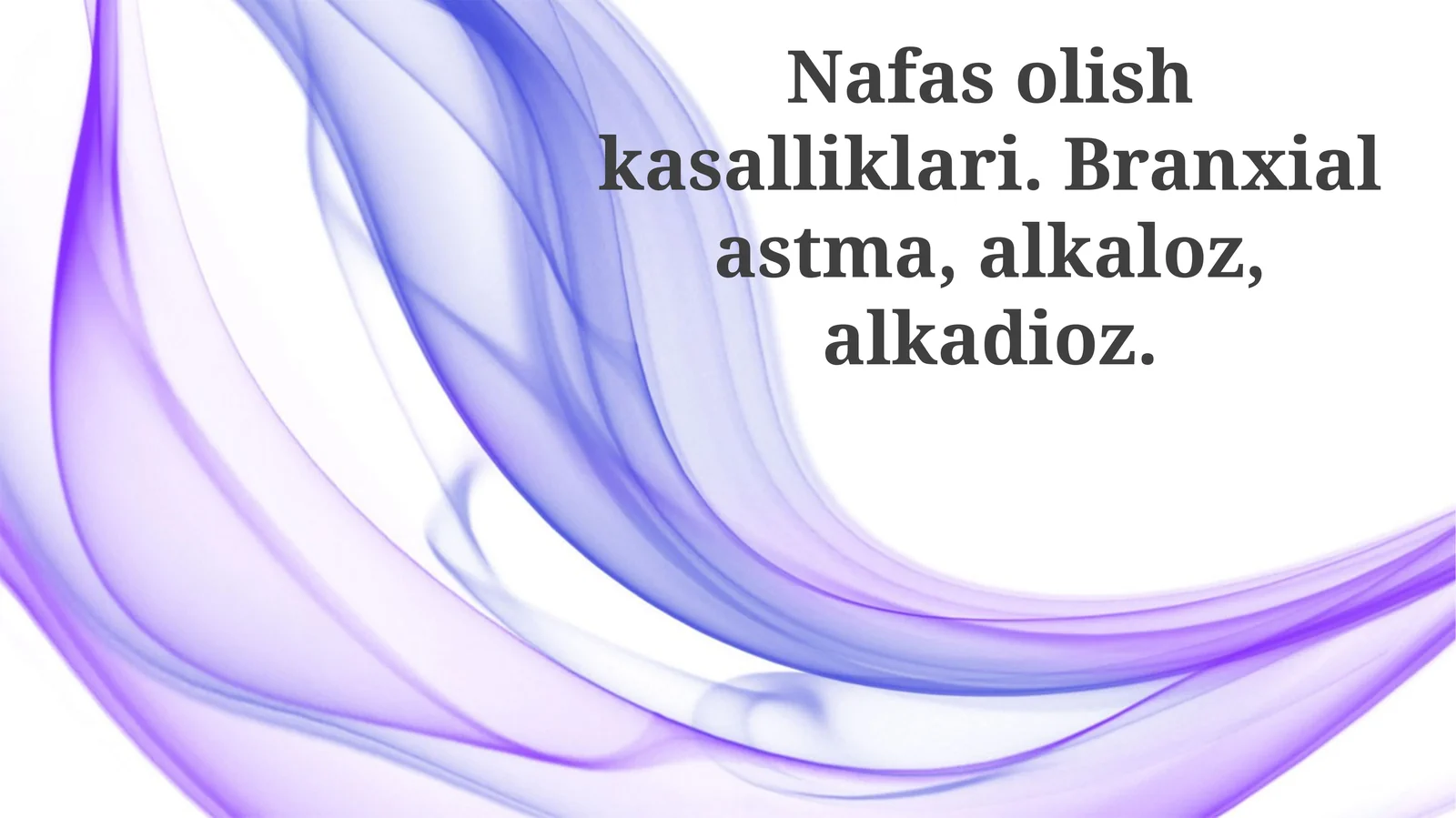 Nafas olish a’zolari kasalliklari