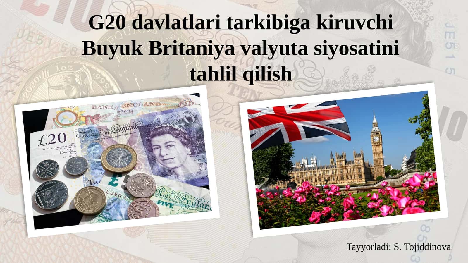 G20 davlatlari tarkibiga kiruvchi Buyuk Britaniya valyuta siyosatini tahlil qilish