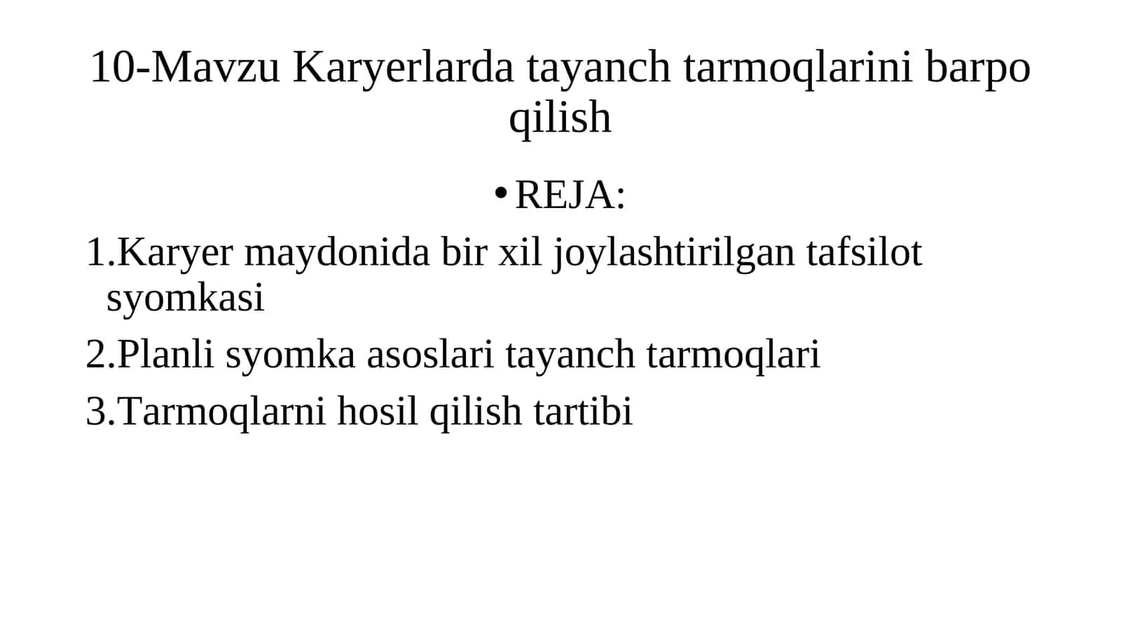 10-Mavzu Karyerlarda tayanch tarmoqlarini barpo qilish