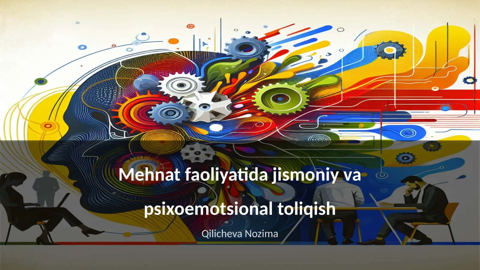 Mehnat faoliyatida jismoniy va psixoemotsional toliqish