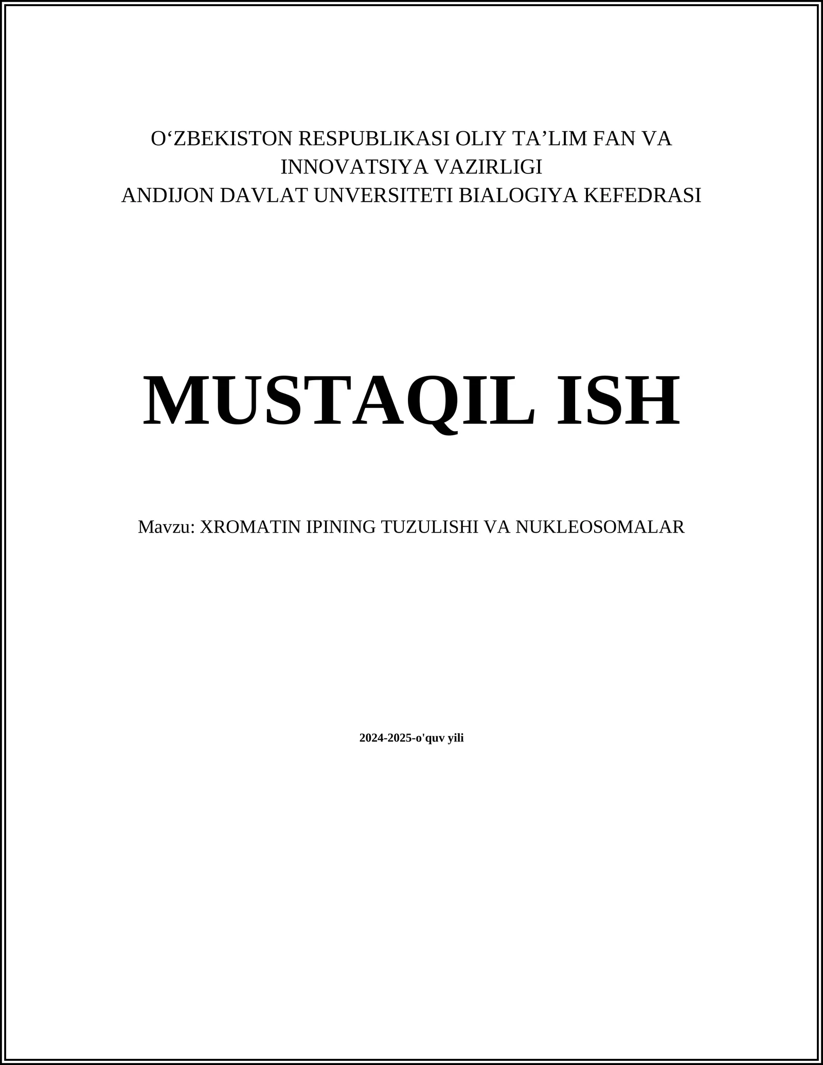 XROMATIN IPINING TUZULISHI VA NUKLEOSOMALAR