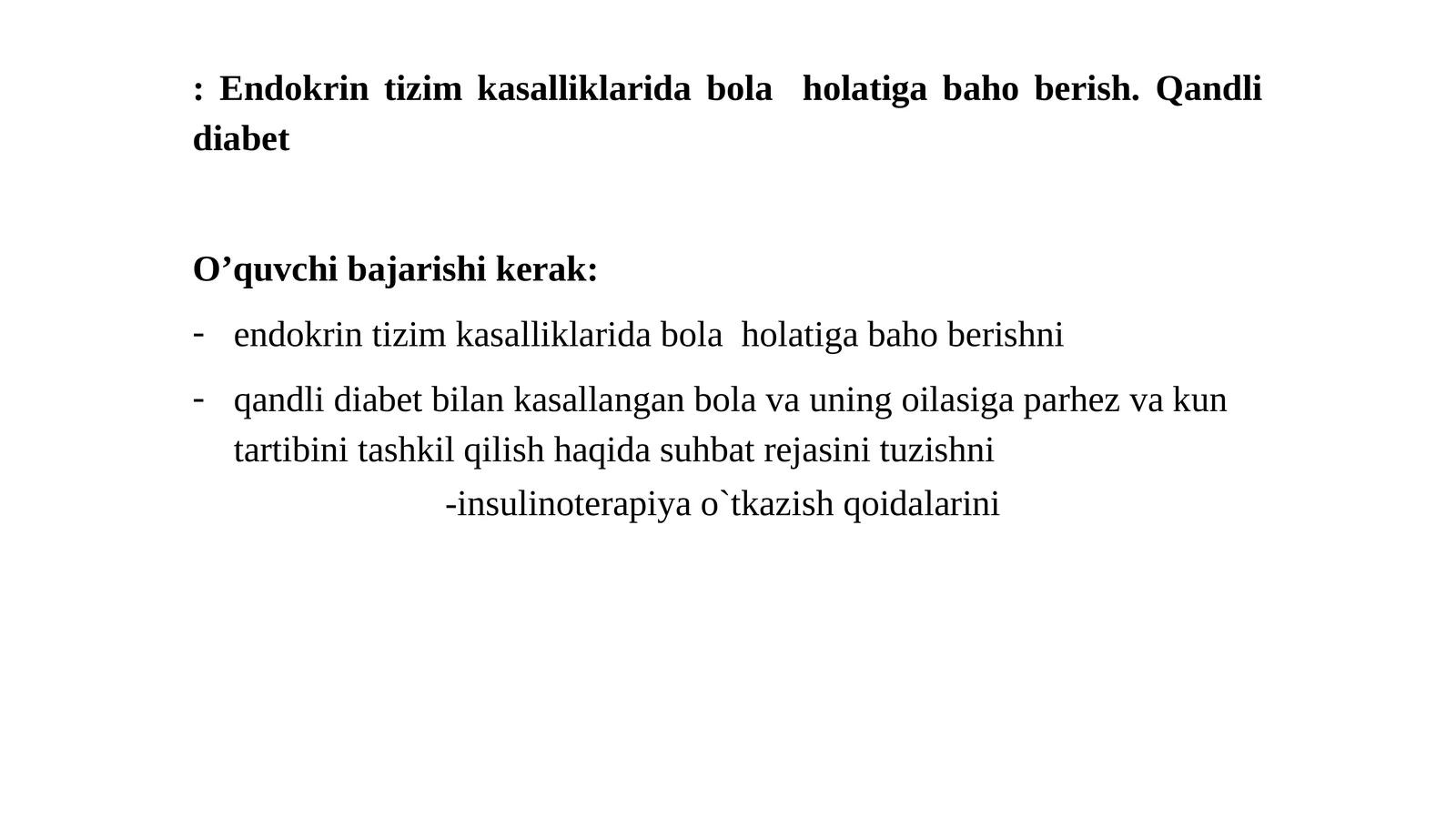 Endokrin tizim kasalliklari bola holatiga boaholati bihaaaonunnesuha-tartibi-insulinoterapiyasi