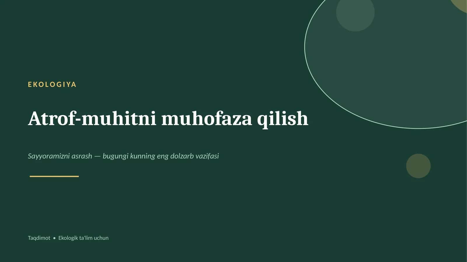 Ekologiya va atrof-muhitni muhofaza qilish