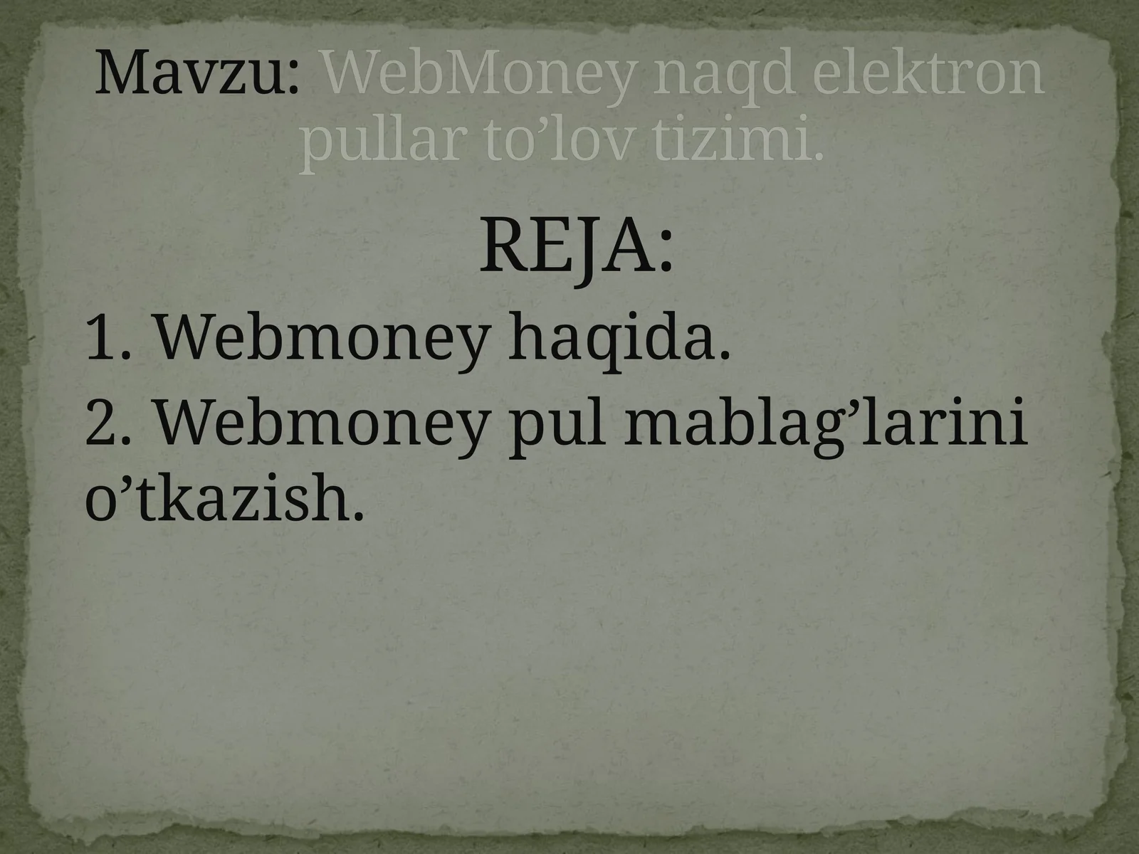 WebMoney naqd elektron pullar to’lov tizimi