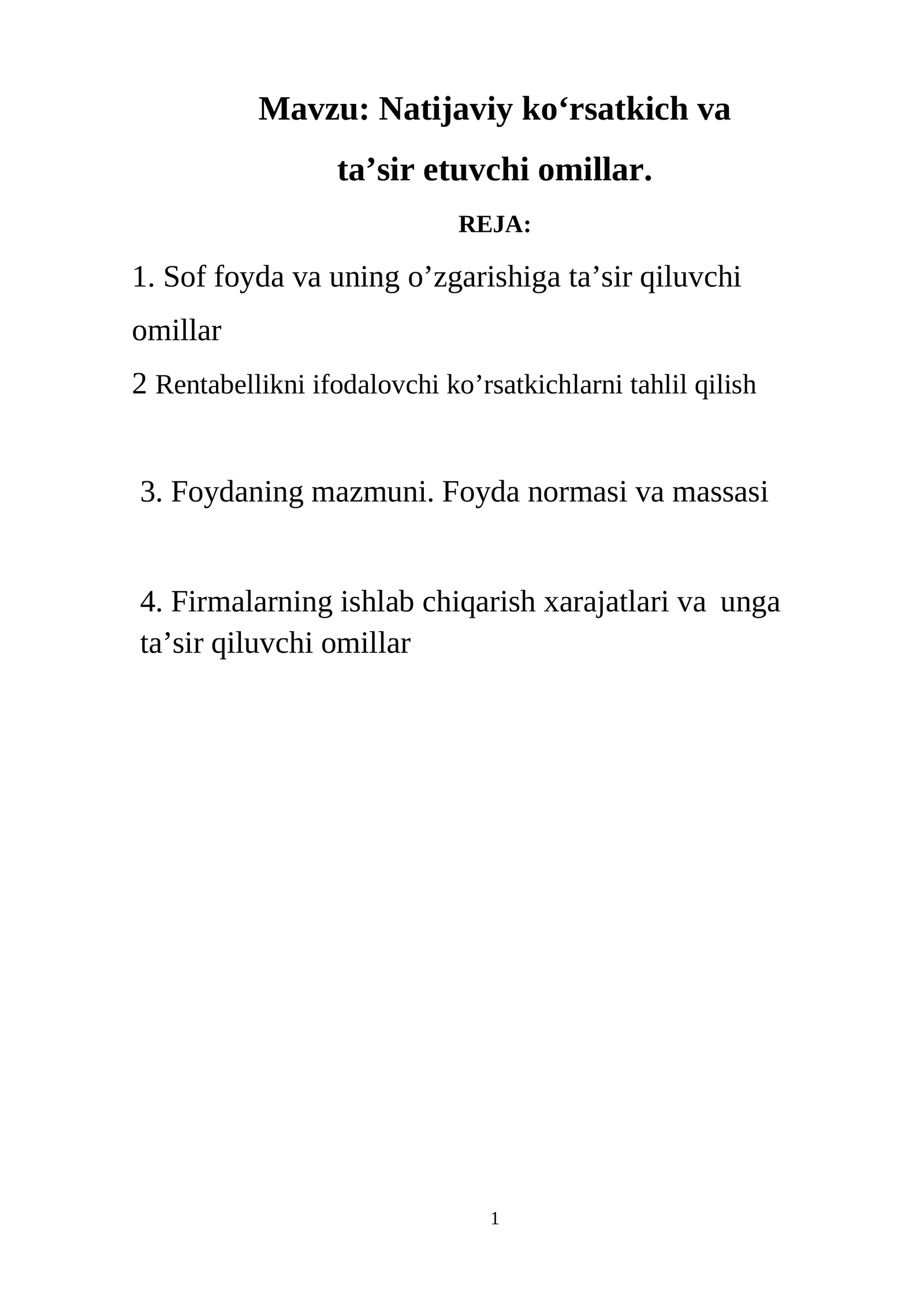 Natijaviy ko‘rsatkich va ta’sir etuvchi omillar