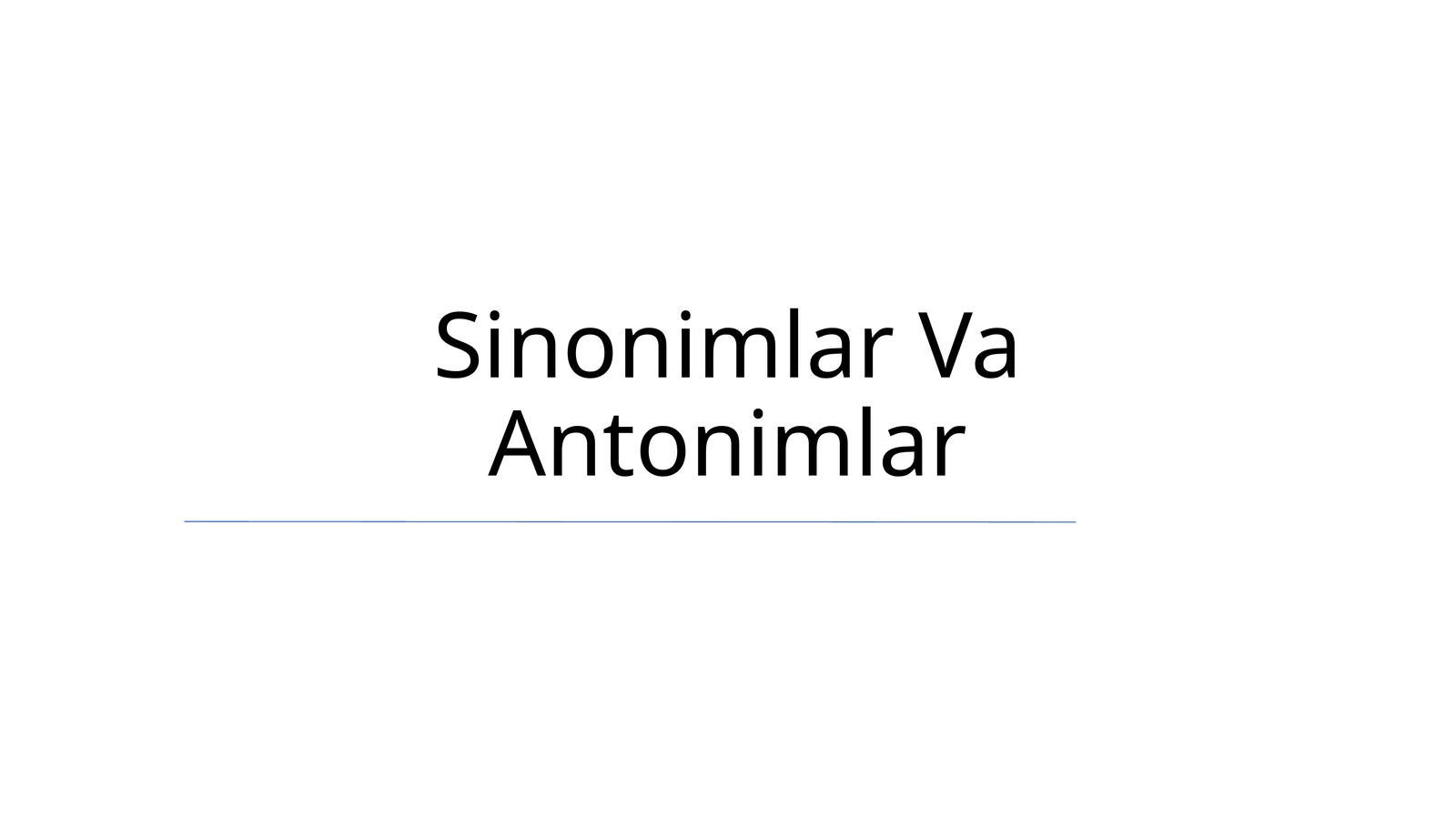 Sinonimlar Va Antonimlar