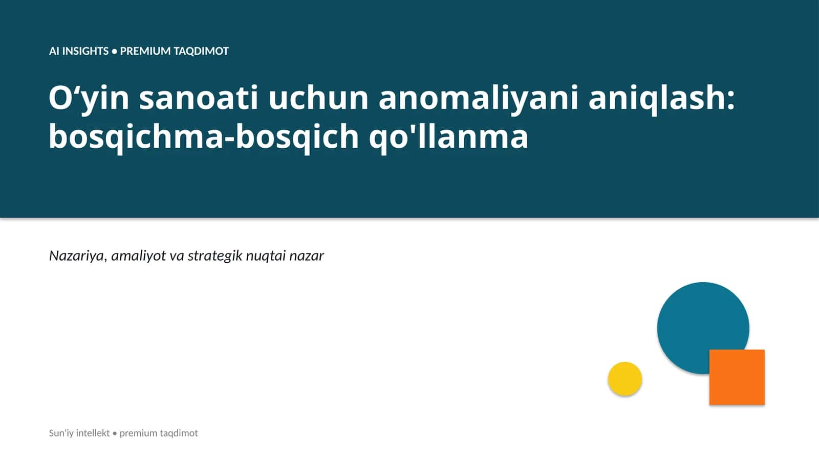 Oʻyin sanoati uchun anomaliyani aniqlash: bosqichma-bosqich qo'llanma