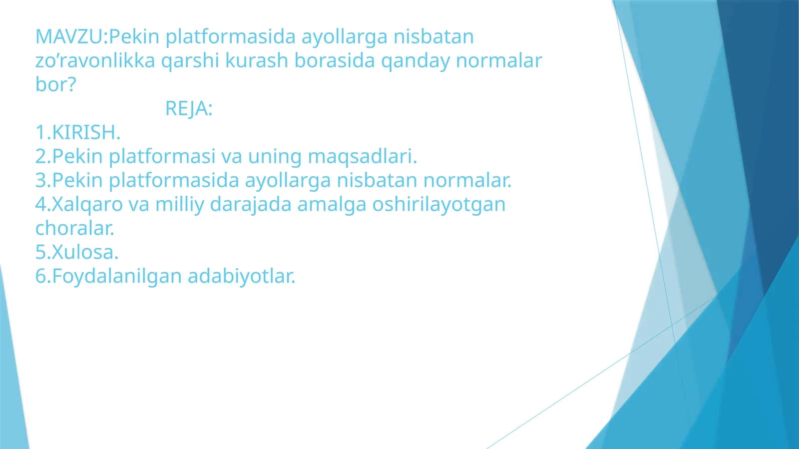 Pekin platformasida ayollarga nisbatan zo’ravonlikka qarshi kurash borasida qanday normalar bor