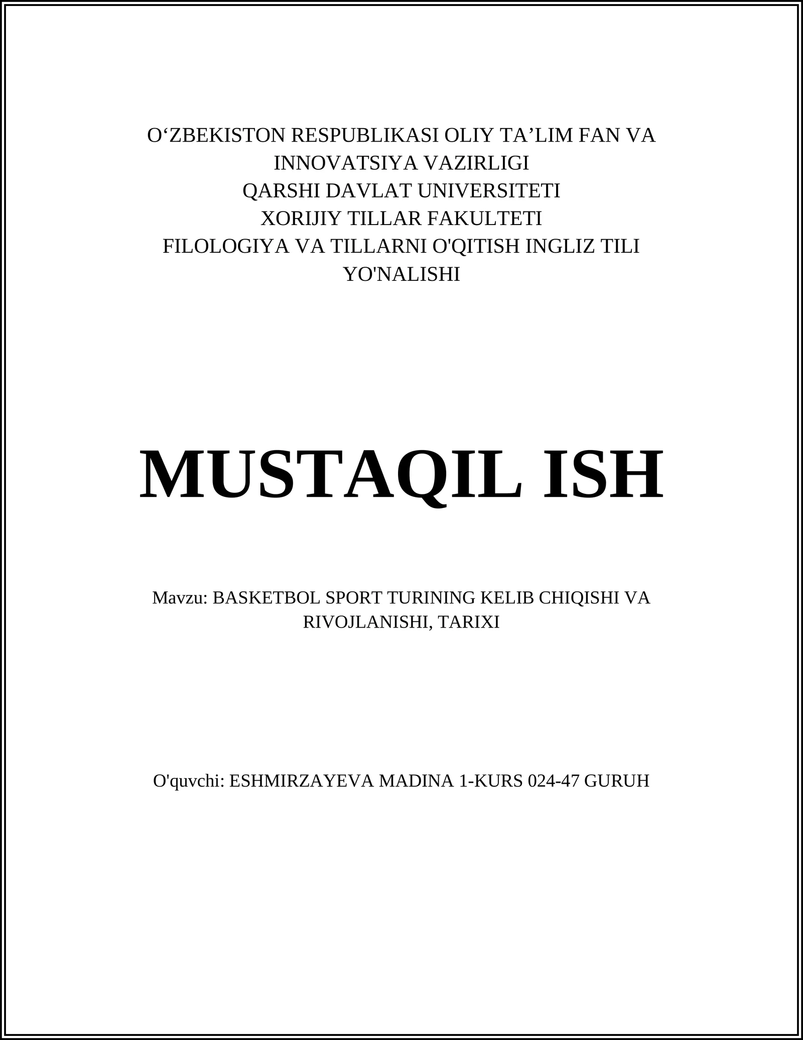 BASKETBOL SPORT TURINING KELIB CHIQISHI VA RIVOJLANISHI, TARIXI