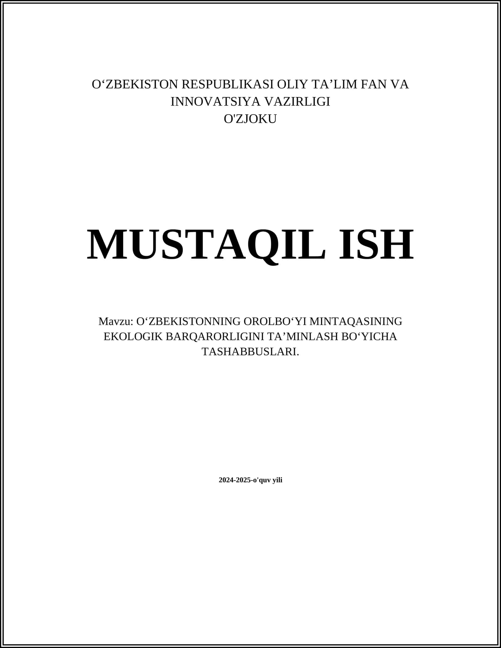 O‘ZBEKISTONNING OROLBO‘YI MINTAQASINING EKOLOGIK BARQARORLIGINI TA’MINLASH BO‘YICHA TASHABBUSLARI
