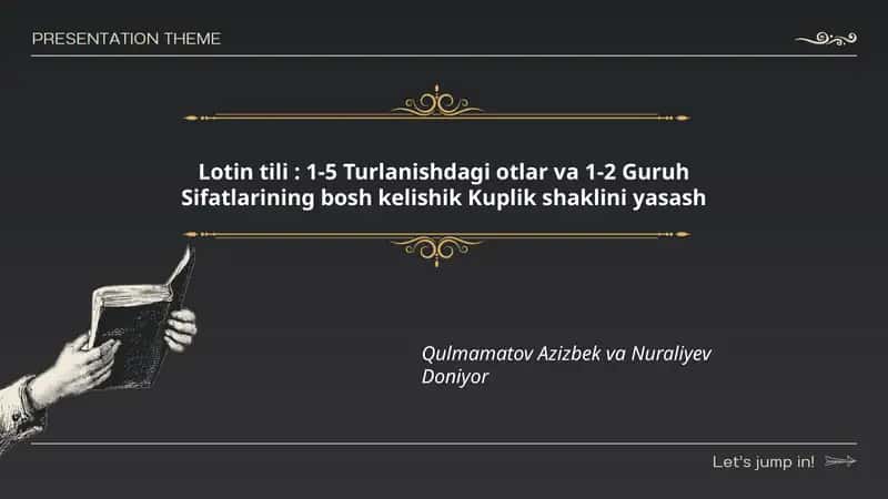Lotin tili: 1-5 Turlanishdagi otlar va 1-2 Guruh Sifatlarining bosh kelishik Kuplik shaklini yasash