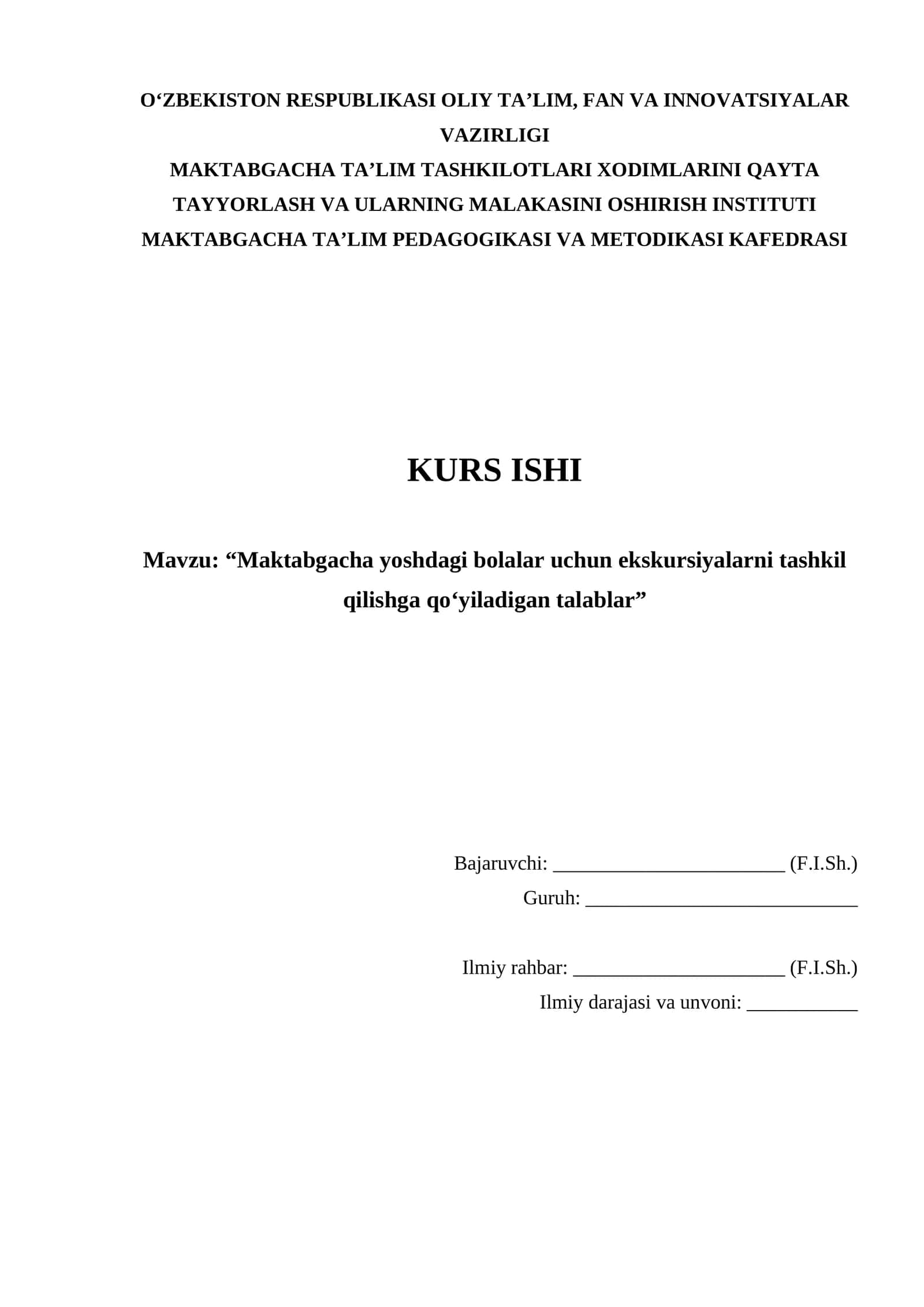 Maktabgacha yoshdagi bolalar uchun ekskursiyalarni tashkil qilishga qo‘yiladigan talablar — 35 betli