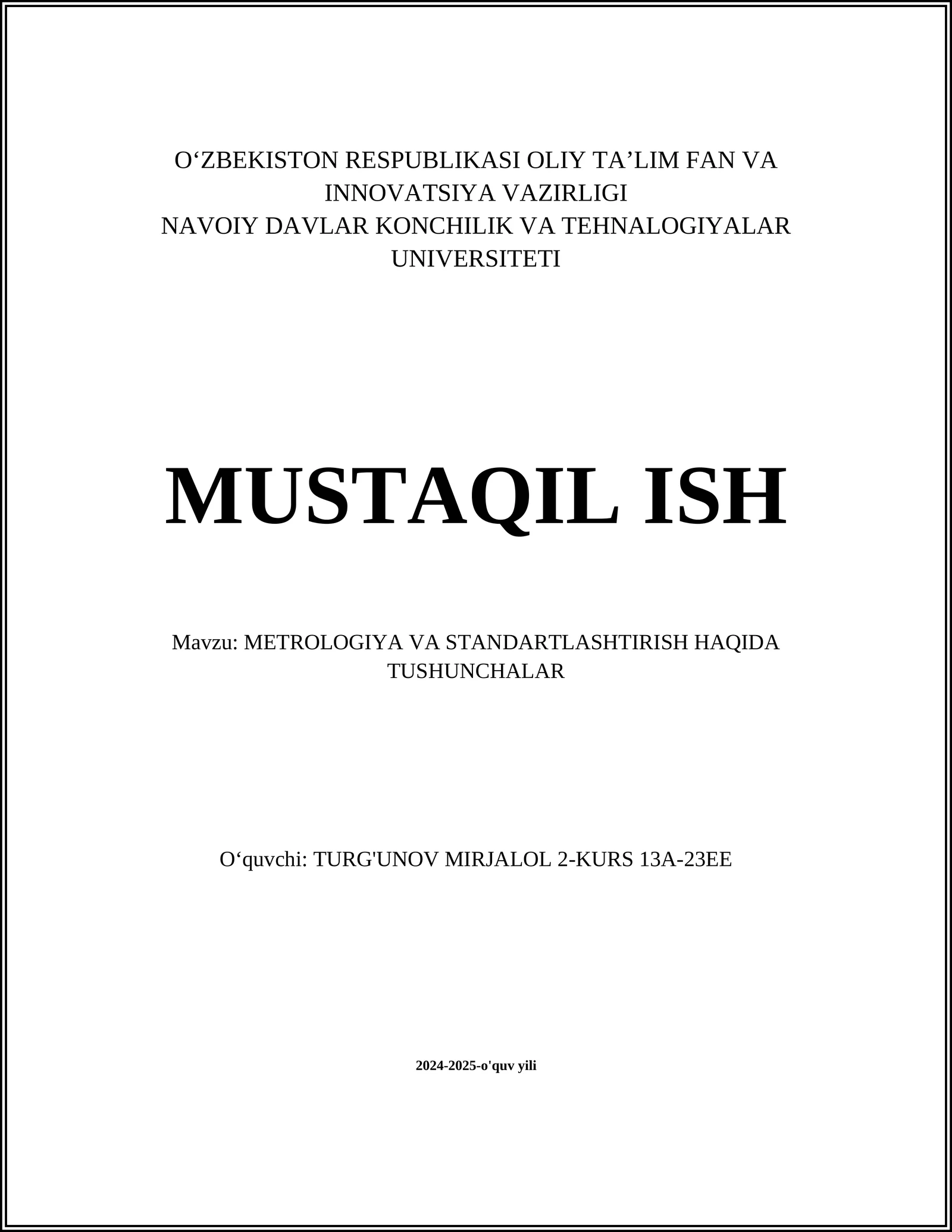 METROLOGIYA VA STANDARTLASHTIRISH HAQIDA TUSHUNCHALAR