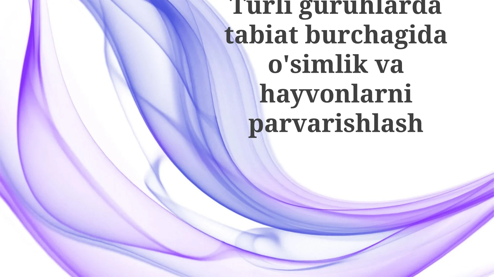 Qiziqarli Tabiat Burchagi Tajribalarini Yaratish