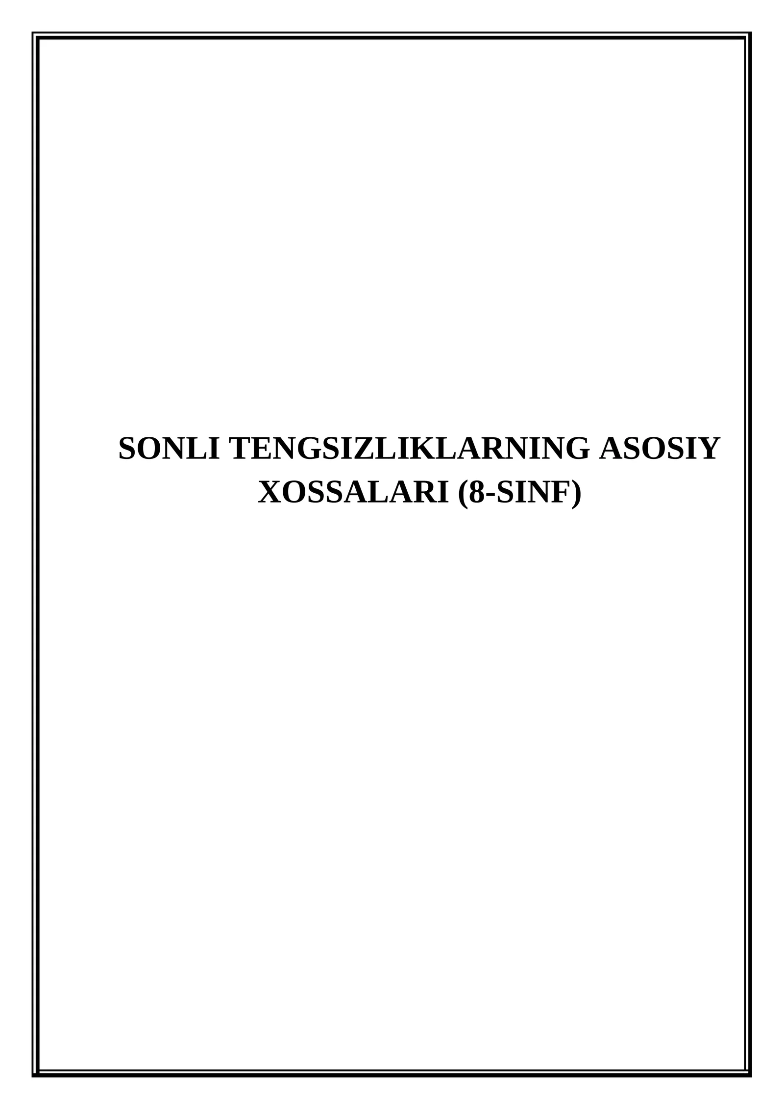 Sonli tengsizliklarning asosiy xossalari (8-sinf) - (Mikrodars Ishlanma)