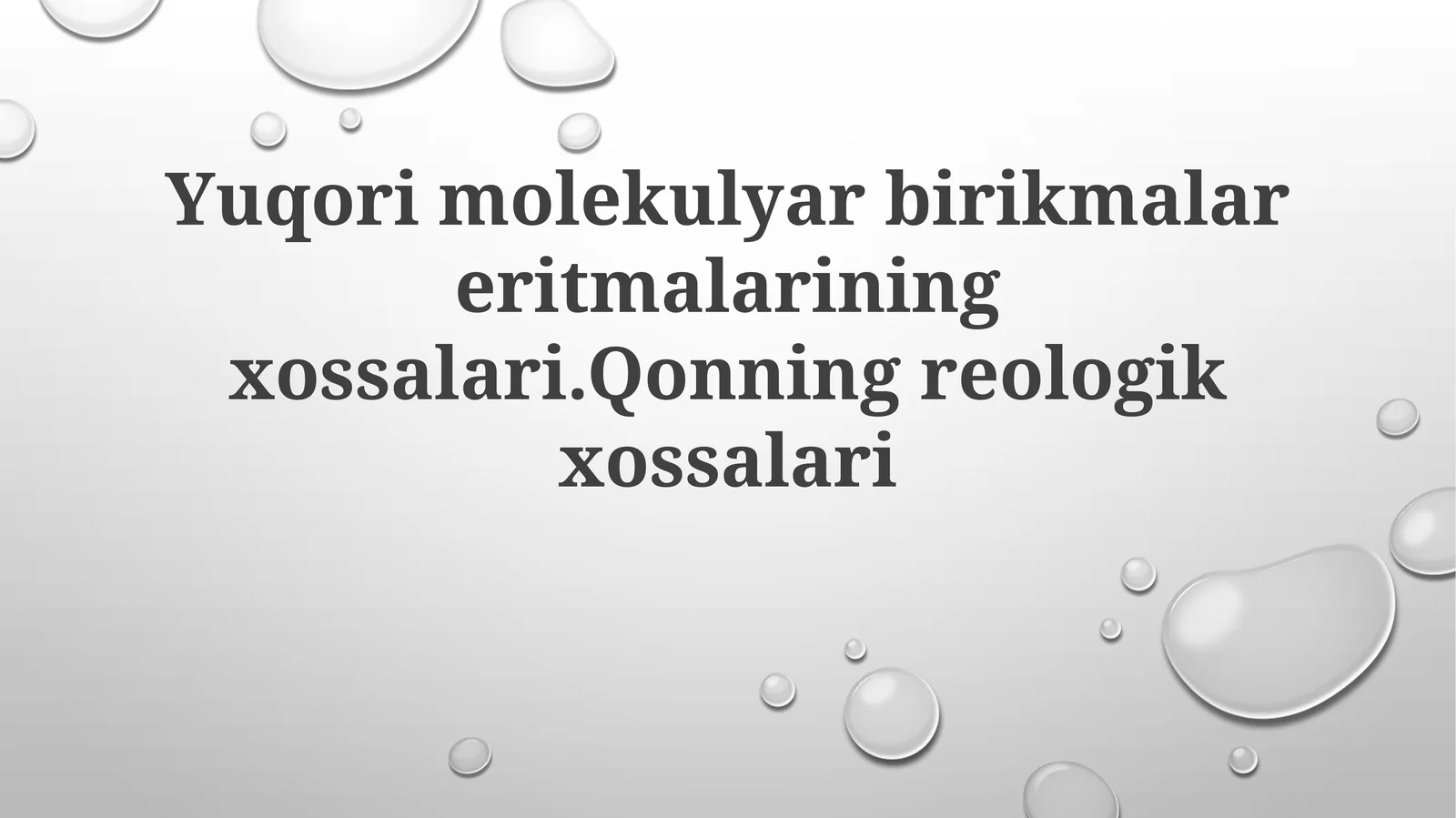 Yuqorimolekulyarbirikmalareritmalariningxossalari
