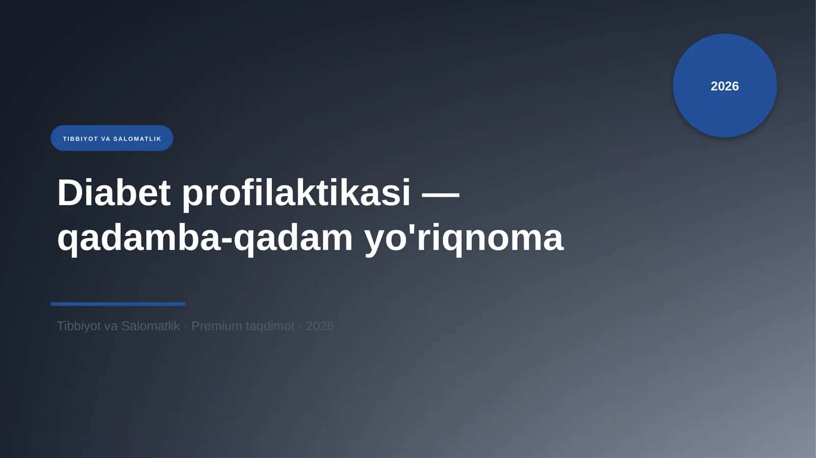 Diabet profilaktikasi — qadamba-qadam yo'riqnoma