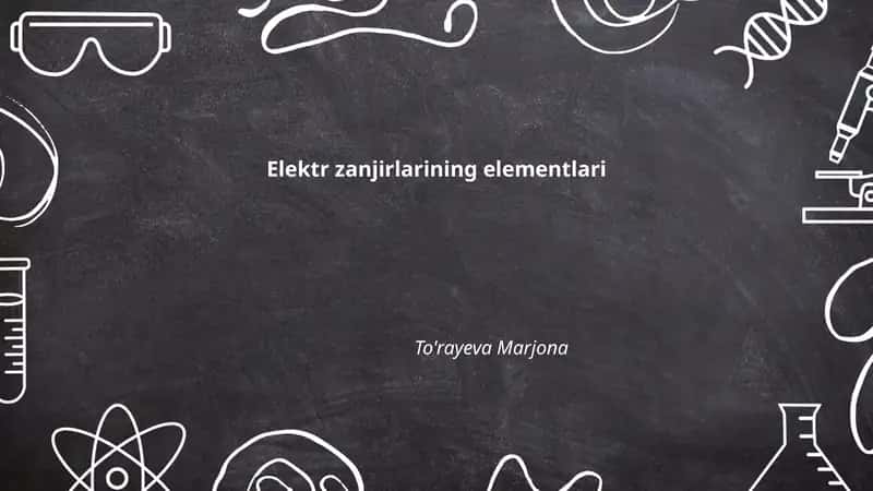 Elektr zanjirlarining elementlari
