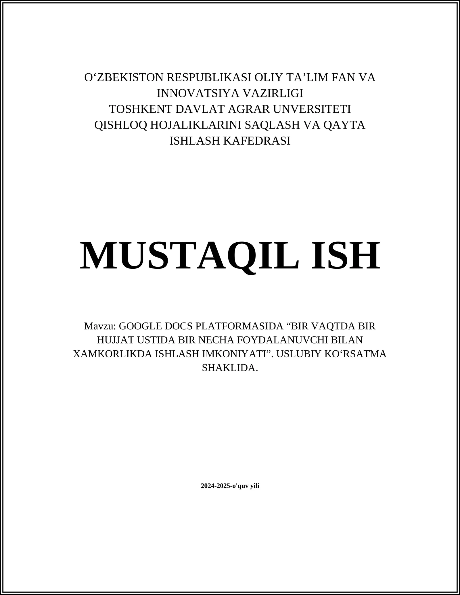 GOOGLE DOCS PLATFORMASIDA “BIR VAQTDA BIR HUJJAT USTIDA BIR NECHA FOYDALANUVCHI BILAN XAMKORLIKDA ISHLASH IMKONIYATI”