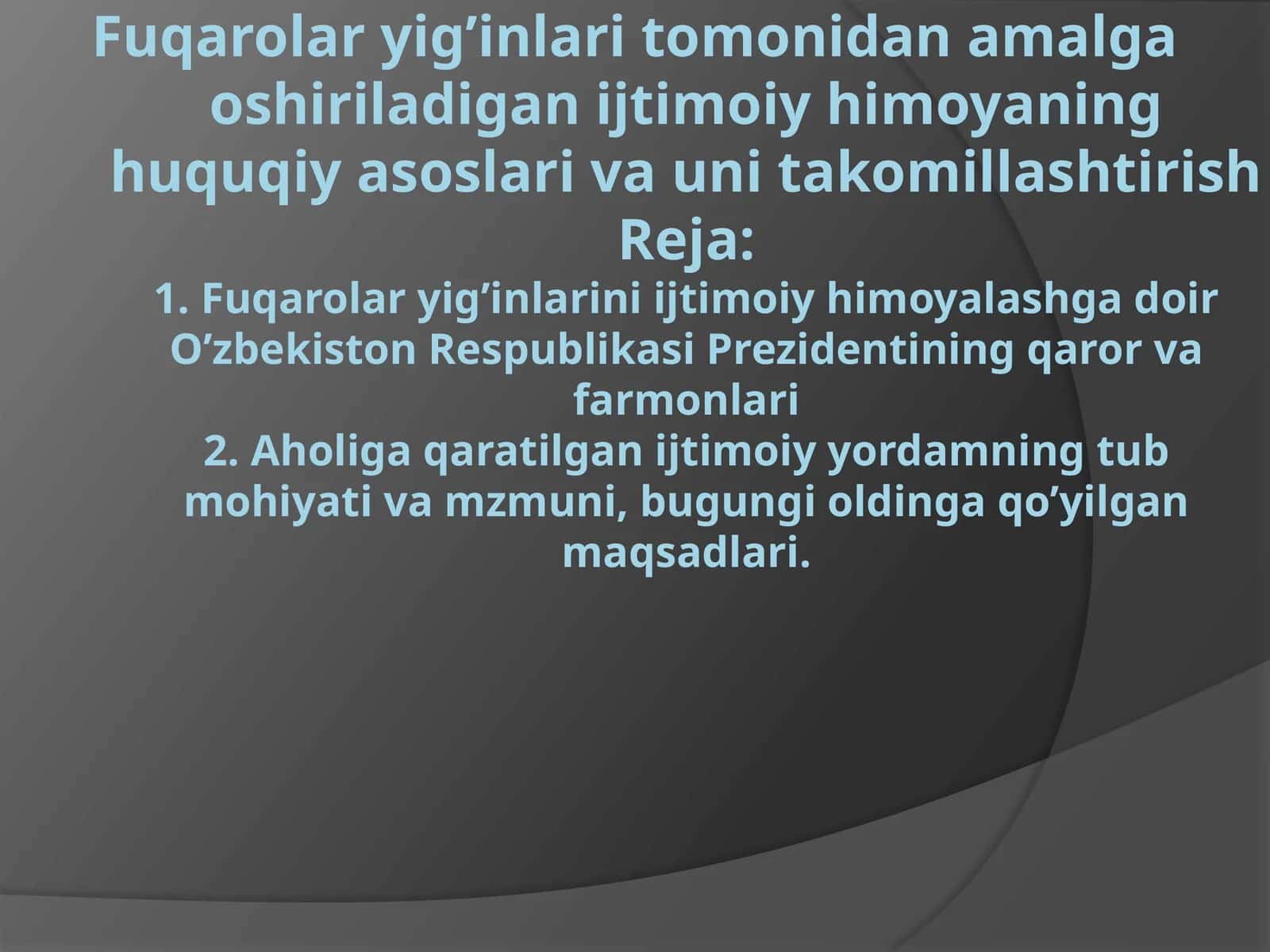 Fuqarolar yig’inlari tomonidan amalga oshiriladigan ijtimoiy himoyaning huquqiy asoslari va uni takomillashtirish
