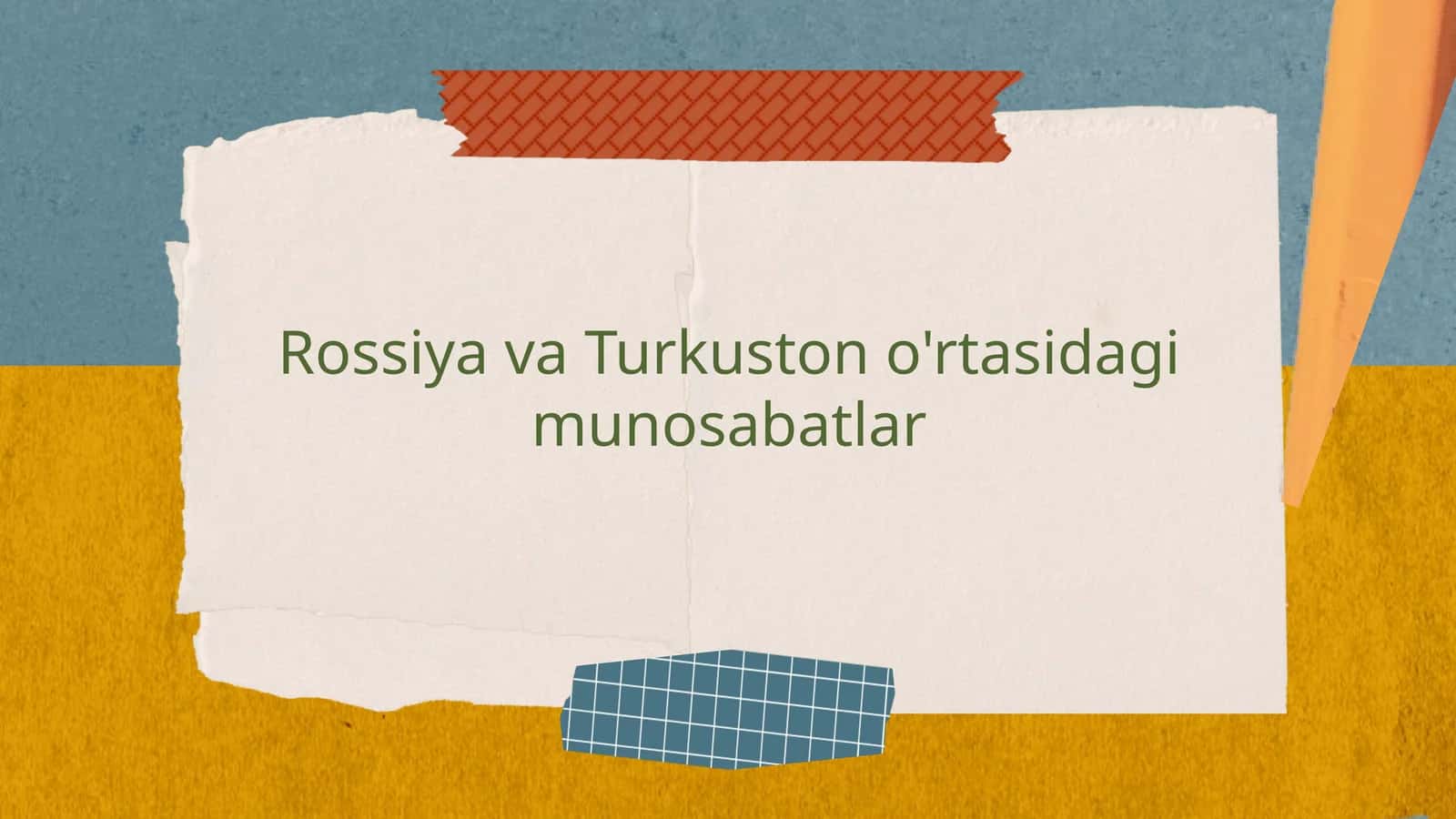 Rossiya va Turkiston o'rtasidagi munosabatlar