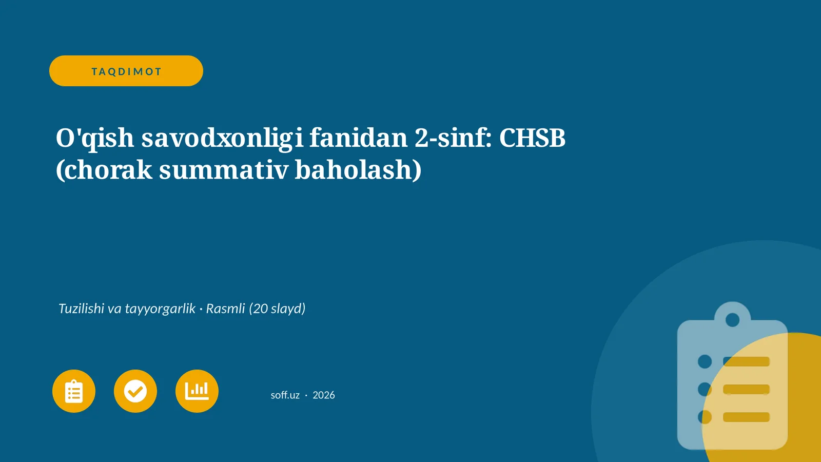 O'qish savodxonligi fanidan 2-sinf: CHSB (chorak summativ baholash)